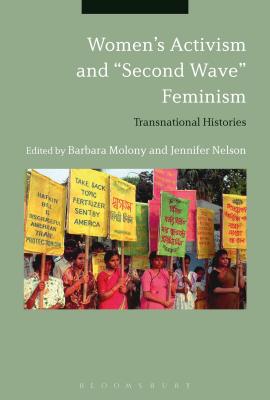 Women's Activism and "Second Wave" Feminism