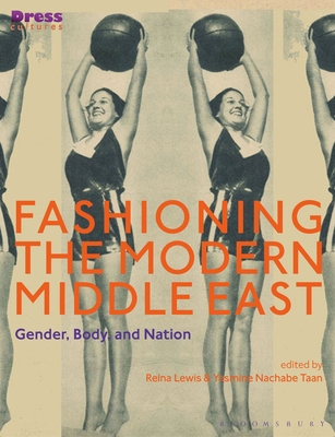 Fashioning the Modern Middle East