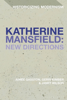 Katherine Mansfield: New Directions