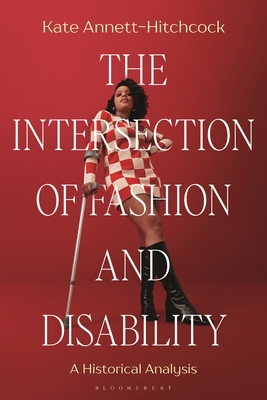 The Intersection of Fashion and Disability