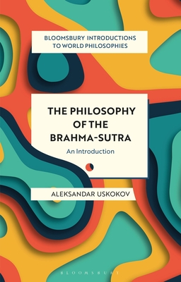 The Philosophy of the Brahma-sutra