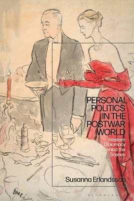 Personal Politics in the Postwar World