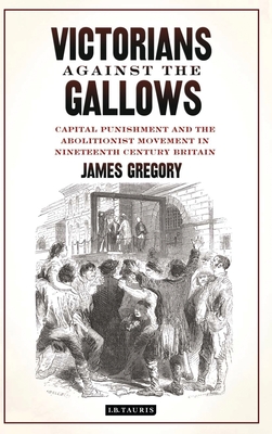 Victorians Against the Gallows