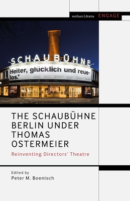 The Schaubuhne Berlin under Thomas Ostermeier