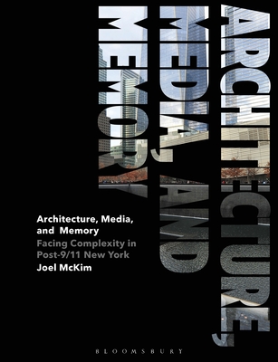 Architecture, Media, and Memory