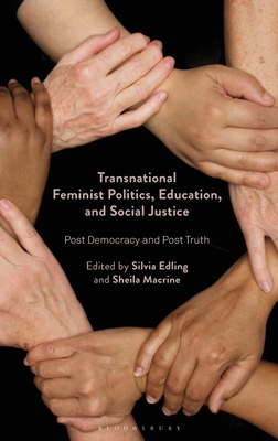 Transnational Feminist Politics, Education, and Social Justice