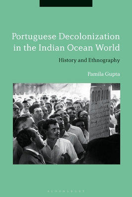 Portuguese Decolonization in the Indian Ocean World