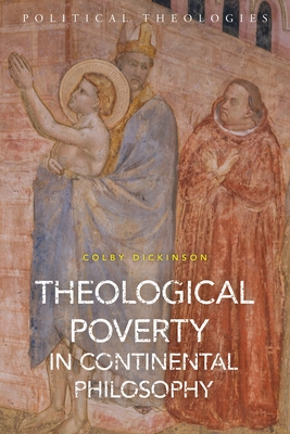 Theological Poverty in Continental Philosophy