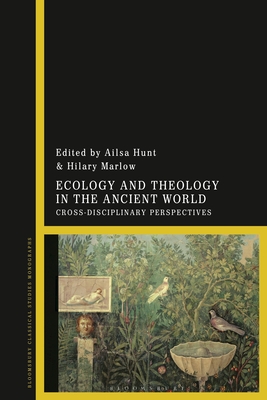 Ecology and Theology in the Ancient World