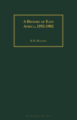 A History of East Africa, 1592-1902