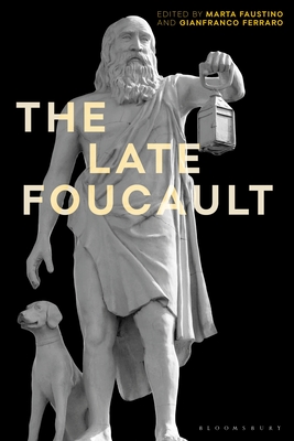 The Late Foucault