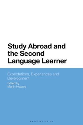 Study Abroad and the Second Language Learner