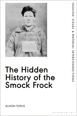 The Hidden History of the Smock Frock