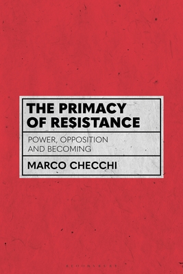 The Primacy of Resistance