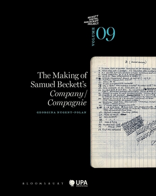 The Making of Samuel Beckett's Company/ Compagnie