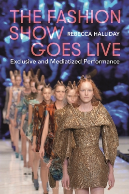 The Fashion Show Goes Live