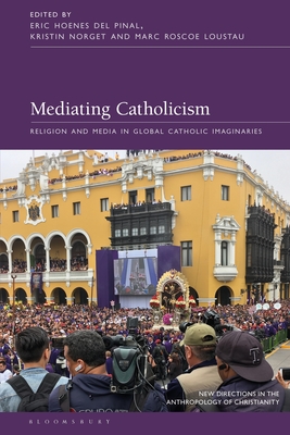 Mediating Catholicism