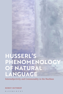 Husserl's Phenomenology of Natural Language