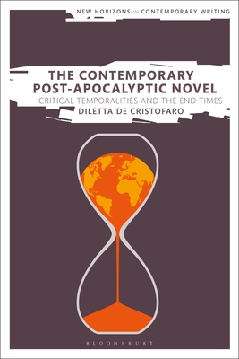 The Contemporary Post-Apocalyptic Novel