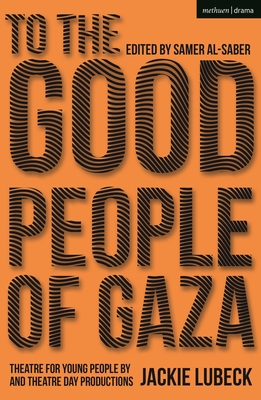 To The Good People of Gaza