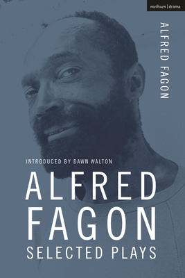 Alfred Fagon Selected Plays