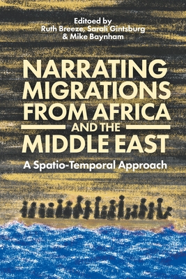 Narrating Migrations from Africa and the Middle East