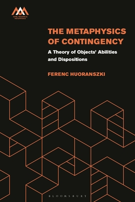 The Metaphysics of Contingency