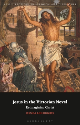 Jesus in the Victorian Novel