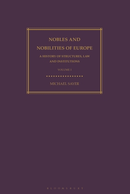 Nobles and Nobilities of Europe, Vol I