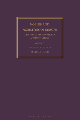 Nobles and Nobilities of Europe, Vol IV