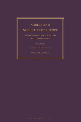 Nobles and Nobilities of Europe, Vol III