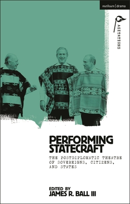 Performing Statecraft