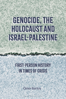 Genocide, the Holocaust and Israel-Palestine