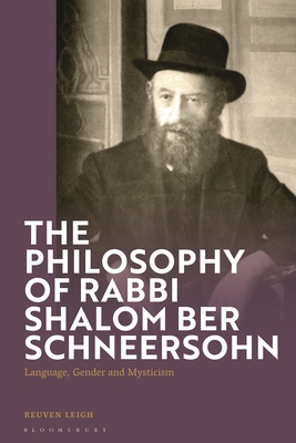 The Philosophy of Rabbi Shalom Ber Schneersohn