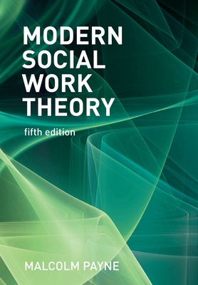 Modern Social Work Theory