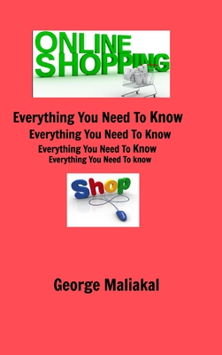 Online Shopping - Everything You Need to Know.