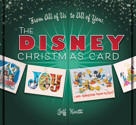 From All Of Us To All Of You The Disney Christmas Card