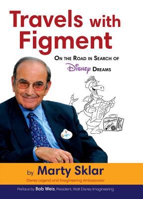 Travels With Figment: On The Road In Search Of Disney Dreams