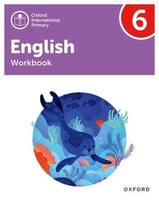 Oxford International Primary English: Workbook Level 6