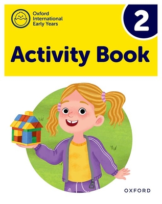 Oxford International Early Years: Activity Book 2