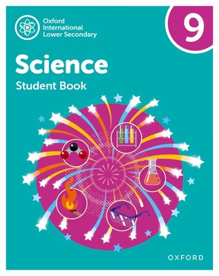 Oxford International Lower Secondary Science: Student Book 9