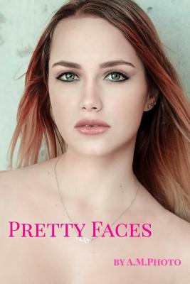 Pretty Faces