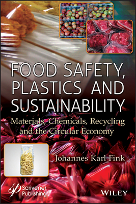 Food Safety, Plastics and Sustainability