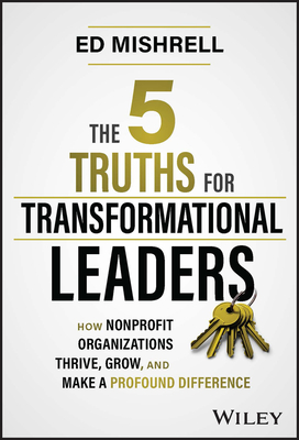 The 5 Truths for Transformational Leaders