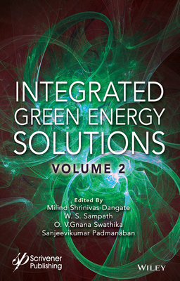 Integrated Green Energy Solutions, Volume 2