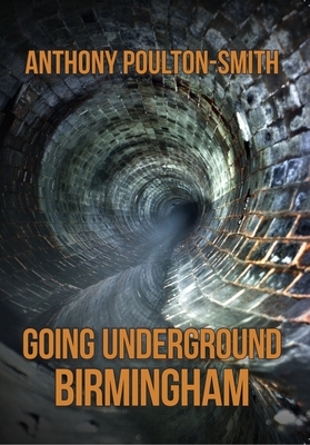 Going Underground: Birmingham