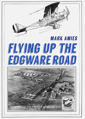 Flying up the Edgware Road