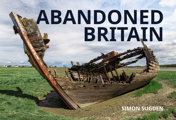 Abandoned Britain