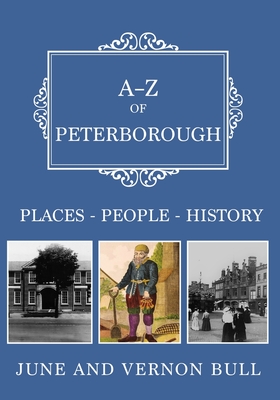A-Z of Peterborough
