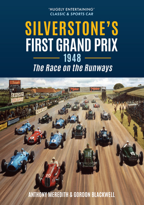 Silverstone's First Grand Prix